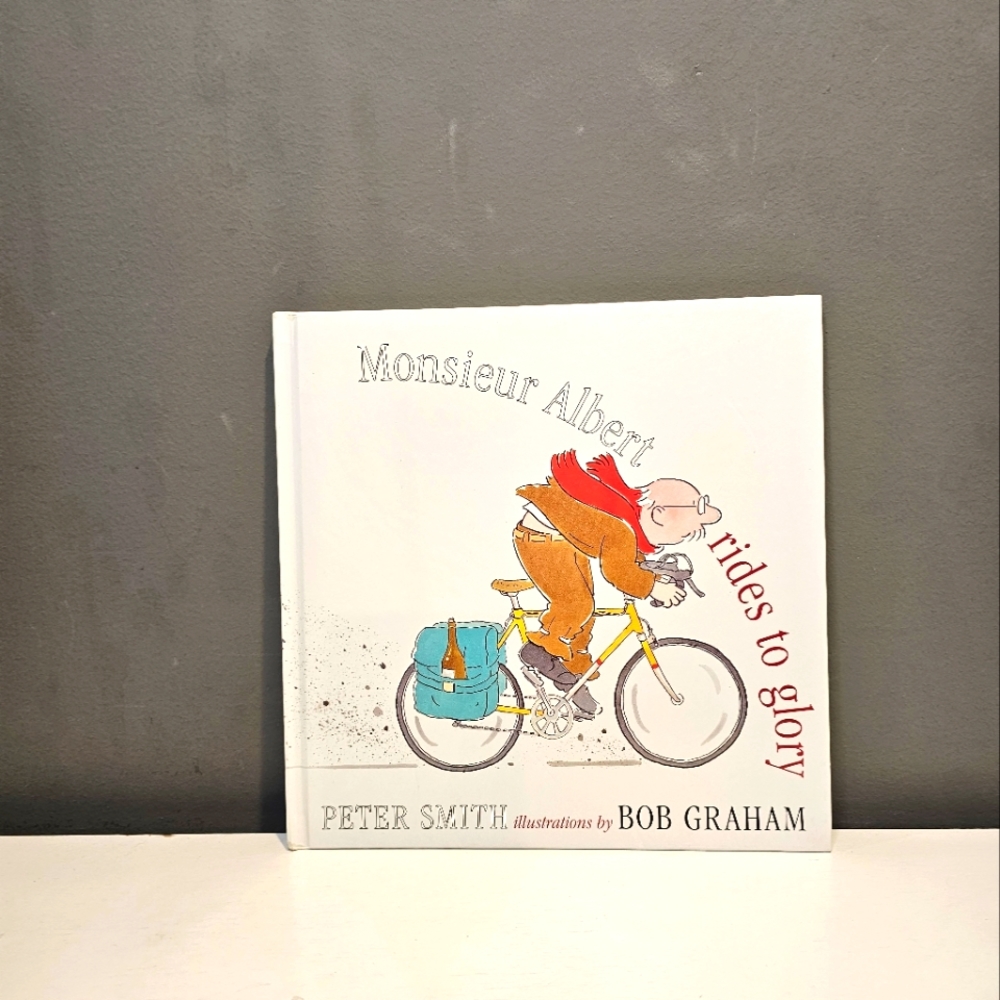 Monsieur Albert Rides to Glory Book